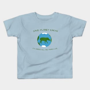 Save Planet Earth, It's Where Tapirs Live Kids T-Shirt